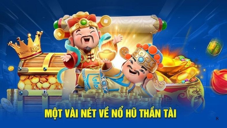 Khái quát thông tin về game nổ hũ Thần Tài